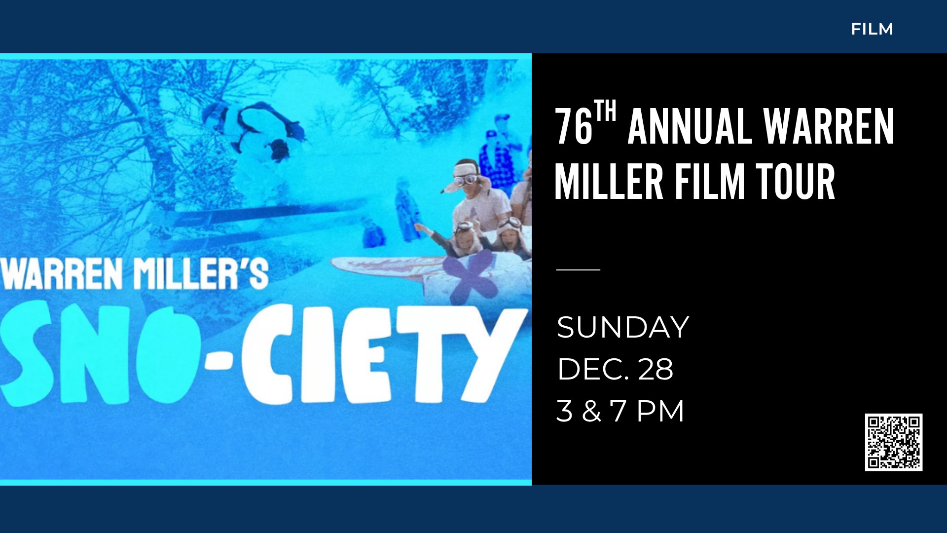 76th Annual Warren Miller Film Tour: SNO-CIETY at Gorton Center